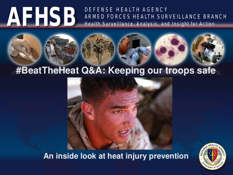 An inside look at heat injury prevention Keeping our troops safe