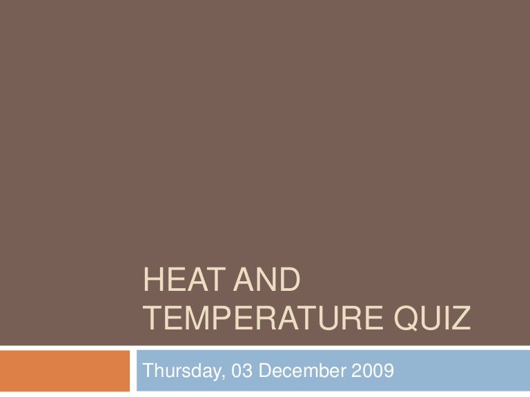 Heat And Temperature Quiz 2