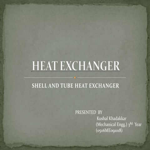 Parts of shell and tube heat exchanger | PPTX