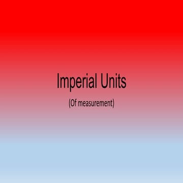 Heather's imperial units
