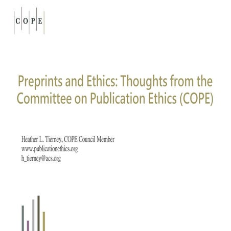 Preprints and Ethics: Thoughts from the Committee on Publication Ethics (COPE) 