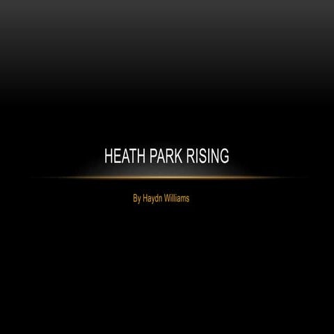 Heath park rising 
