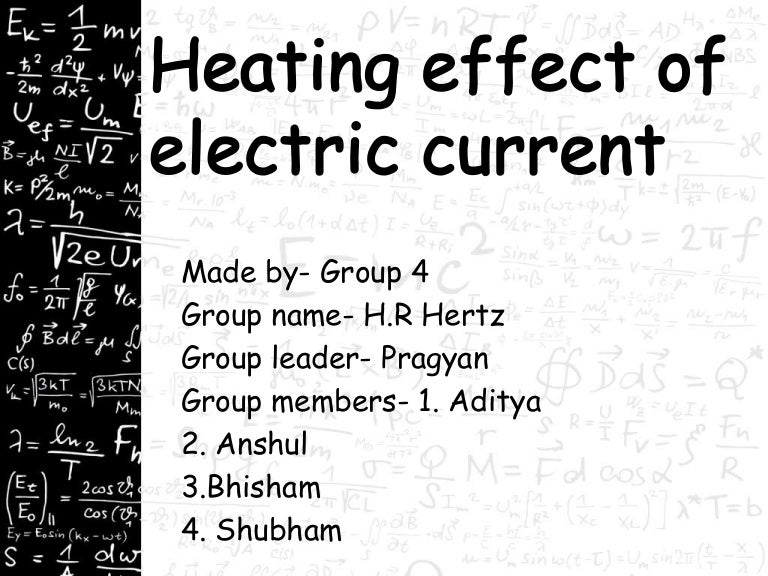 Heating effect of electric current, Physics, Electricity
