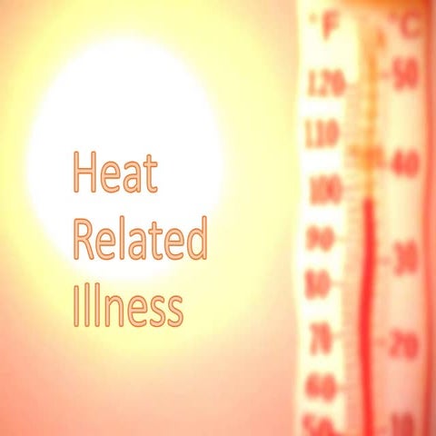 Heat related illness | PPTX