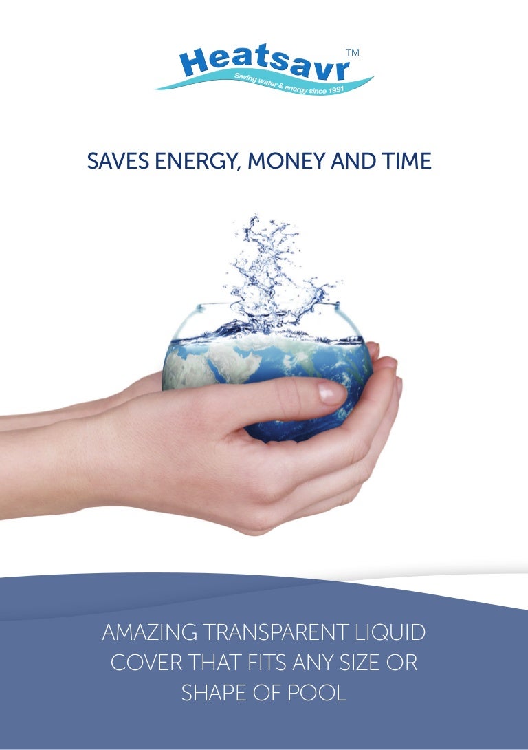 Heatsavr liquid pool cover