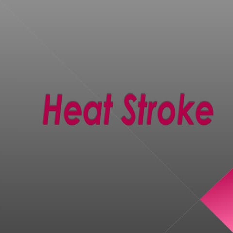 Heat stroke