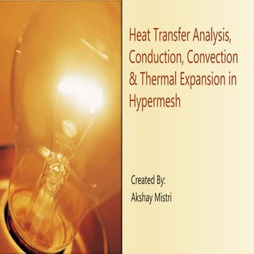 Thermal Analysis in Hypermesh (Conduction, Convention and Thermal Expansion)
