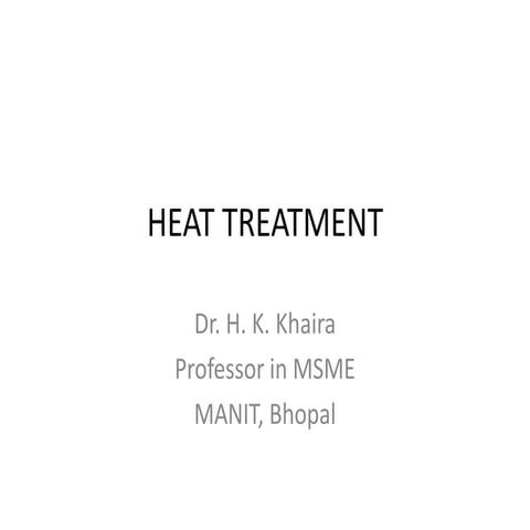Heat treatment