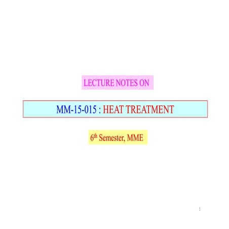 Heat Treatment Lecture Notes