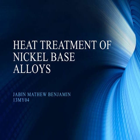 Heat treatment of nickel base alloys