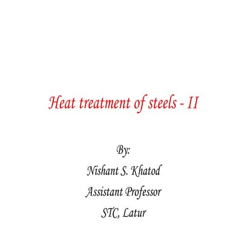 Heat treatment of steels- II