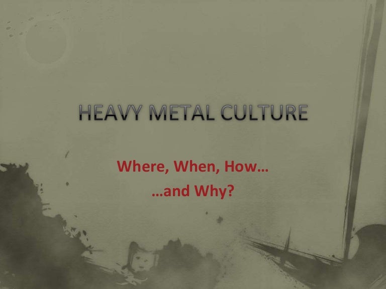 Heavy metal culture
