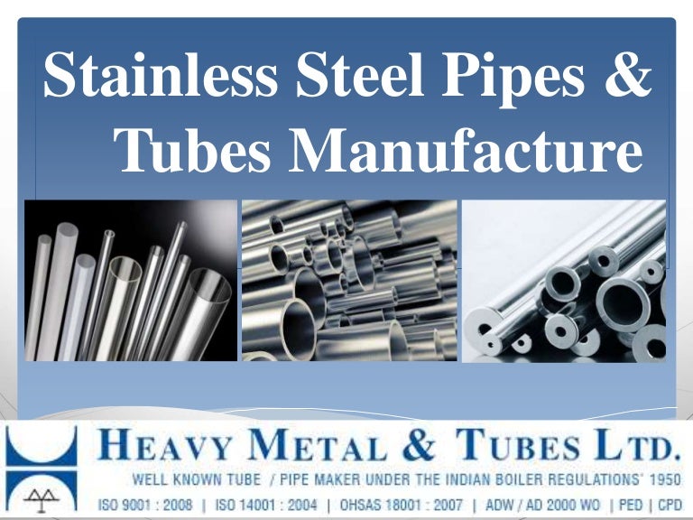 Stainless Steel Pipes & Tubes Manufacture