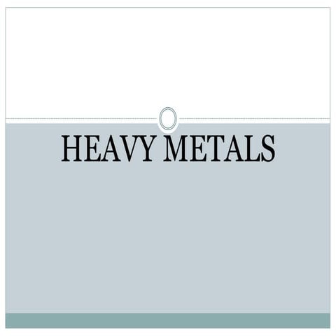 Heavy metals