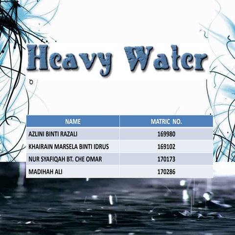 Heavy water