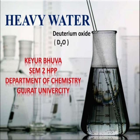 Heavy water