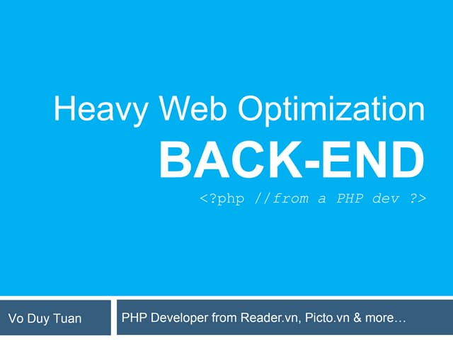 Heavy Web Optimization: Backend