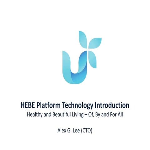HEBE Platform Technology