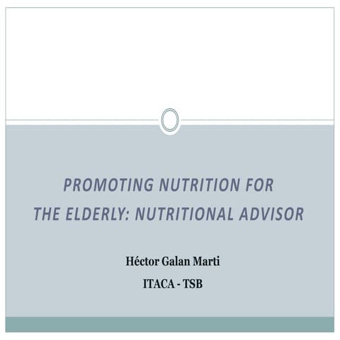 Hector Galan - OASIS Nutritional Advisor Service: a technical view
