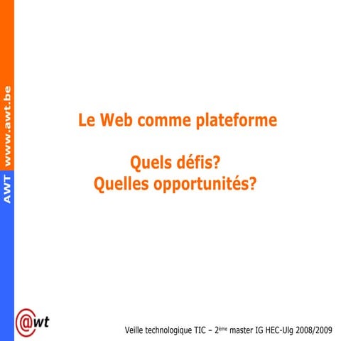 Le Web comme plateforme TIC pour l'entreprise