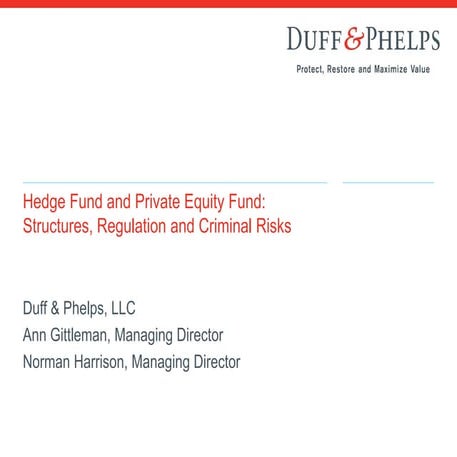 Hedge Fund and Private Equity Fund - Structures, Regulation and Criminal Risks