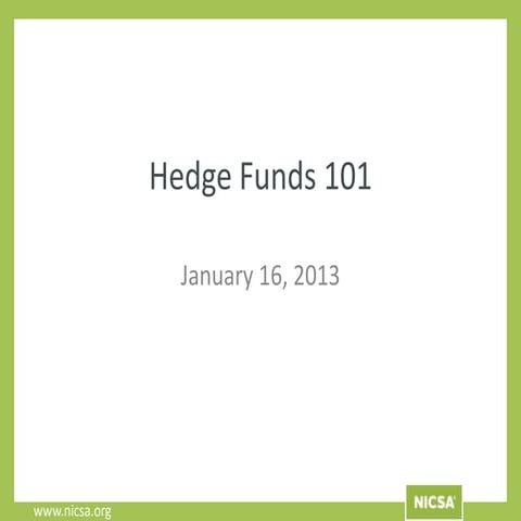 Hedge Funds: 101