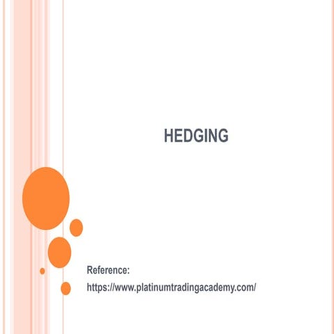 Hedging