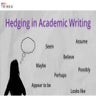 Hedging In Academic Writing