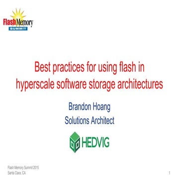 Best practices for using flash in hyperscale software storage architectures