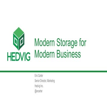 Modern storage for modern business: get to know Hedvig