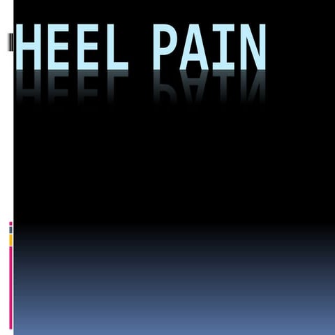 Heel  pain