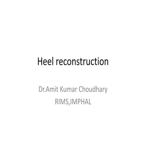 Heel  reconstruction