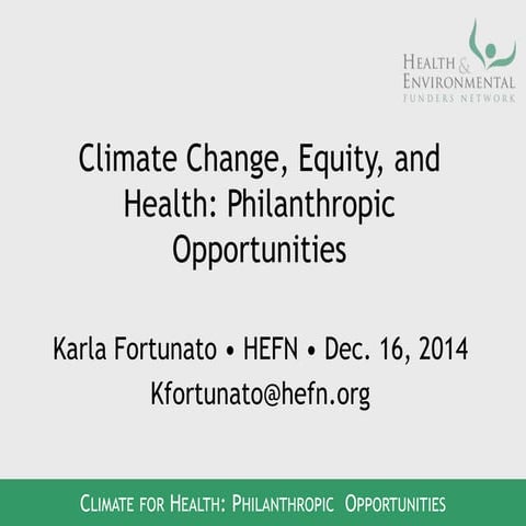 HEFN  - Climate, Equity and Health: Philanthropic Opportunities