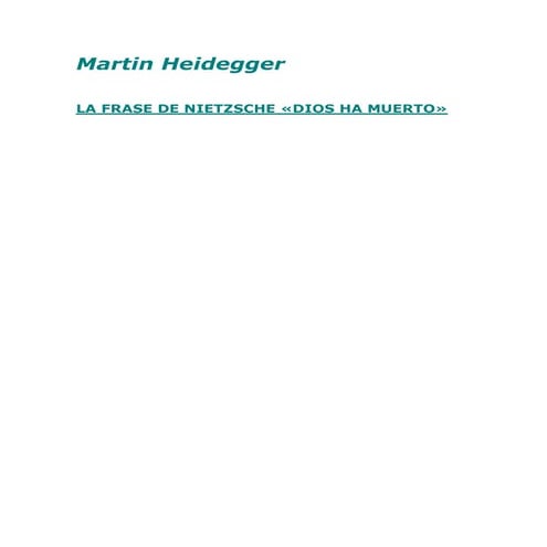 Heidegger, martin   la frase de nietzsche dios ha muerto