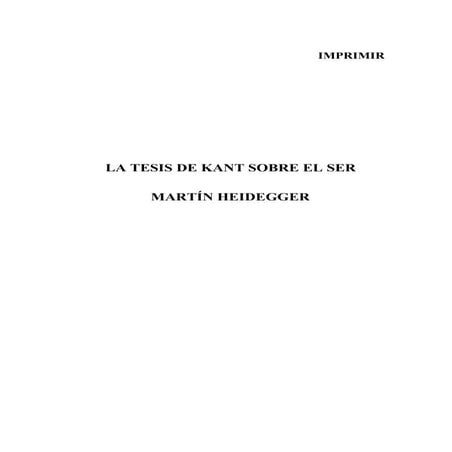 Heidegger, martin   la tesis de kant sobre el ser
