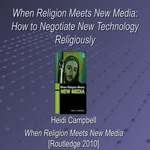 When Religion Meets New Media