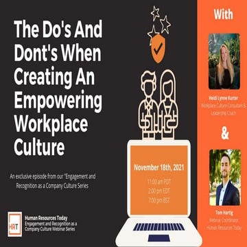 The Do's And Dont's When Creating An Empowering Workplace Culture
