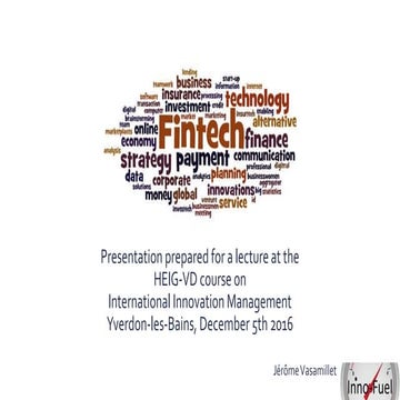Fintech overview for HEIG-VD lecture, December 2016
