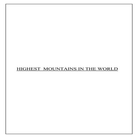 Heighest mountains in the world