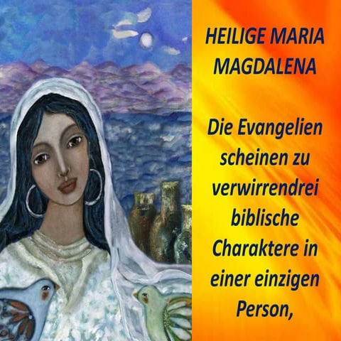 HEILIGE MARIA MAGDALENA.pptx