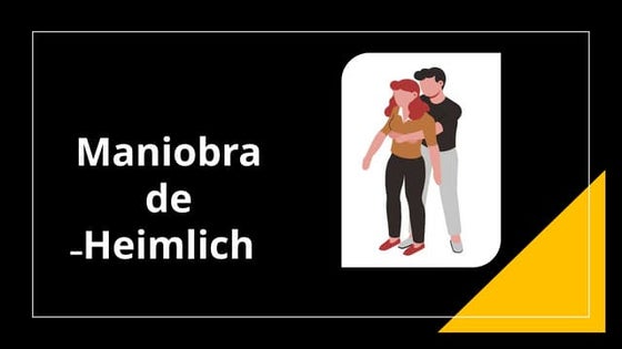 Maniobra de heimlich | PPT