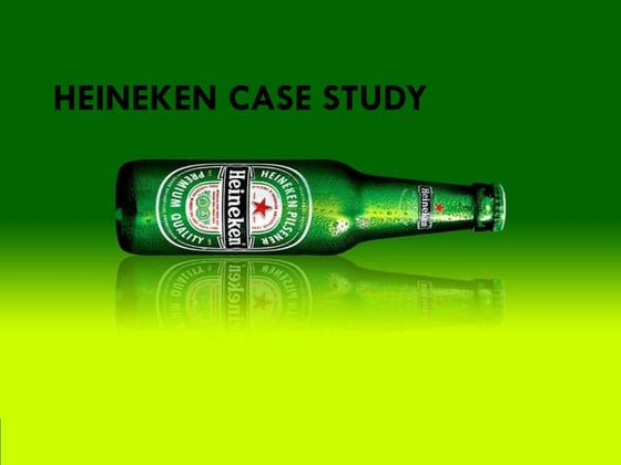 Heineken Case Study business Analysis