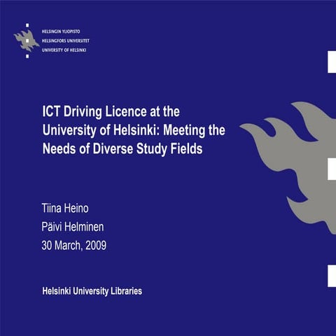 ICT Driving Licence at the University of Helsinki: Meeting the Needs of Diver...