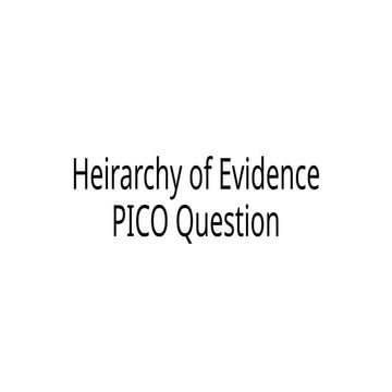 Heirarchy of Evidence for upload physiotherapy.pptx