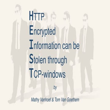 HEIST: HTTP encrypted information can be stolen through TCP windows