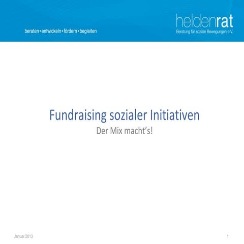 Heldenrat fundraisingmix 2013