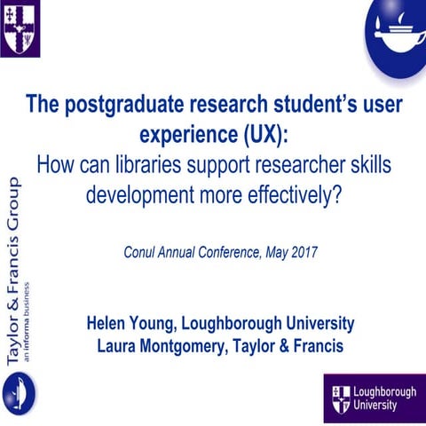 ‘The postgraduate research student’s user experience (UX): How can libraries ...