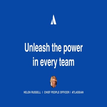 Culture Summit 2018 - Unleashing the Power in Every Team