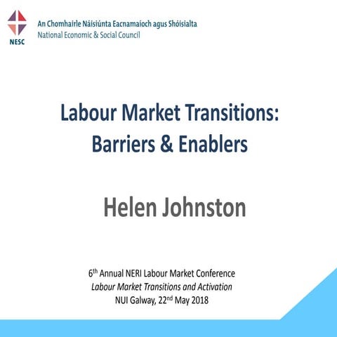 Helen Johnston, Labour market transitions: barriers and enablers