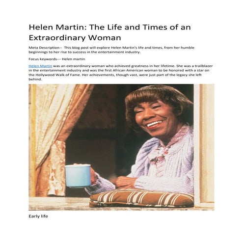 Helen Martin: A Celebrated Journey Through Stage, Screen, and Cultural ...